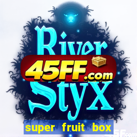 super fruit box onde comprar
